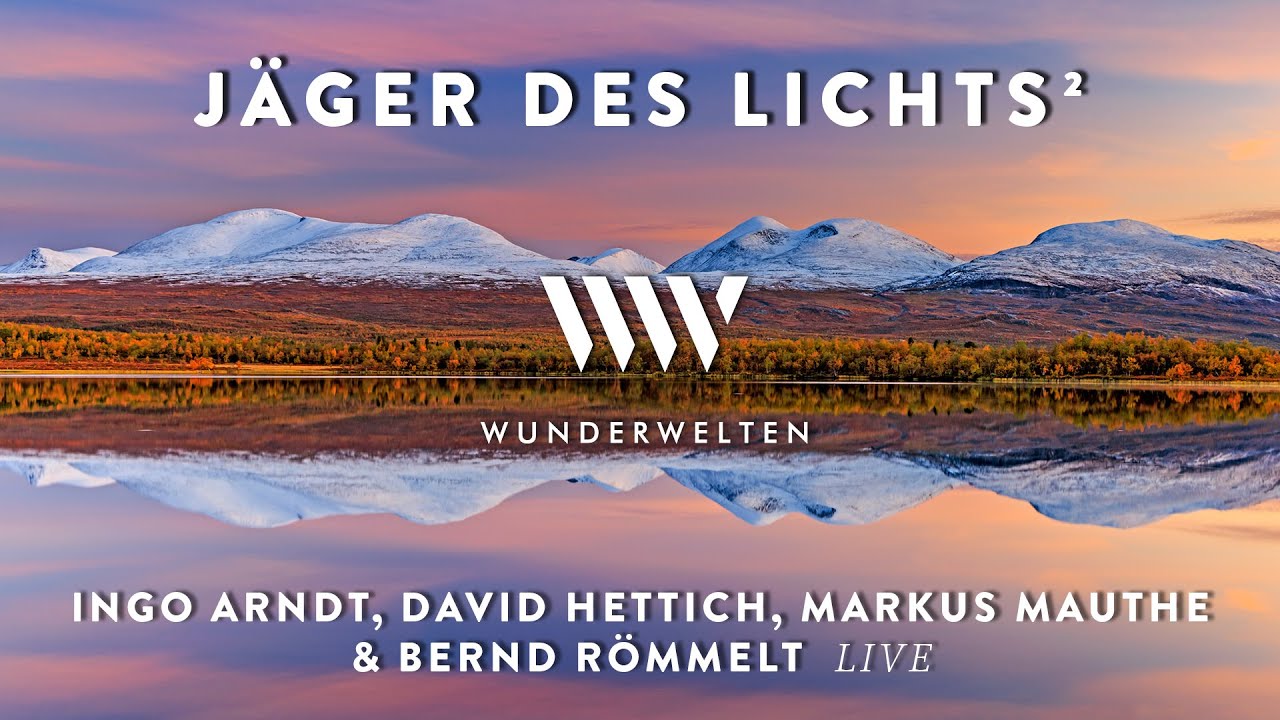 Vorschaubild: WunderWelten: Jäger des Lichts - Ingo Arndt, David Hettich, Markus Mauthe, Bernd Römmelt live