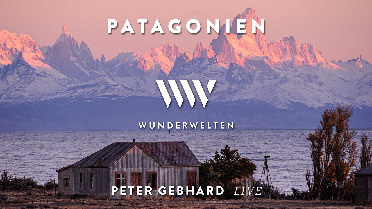 Vorschaubild: WunderWelten: Patagonien - Peter Gebhard live