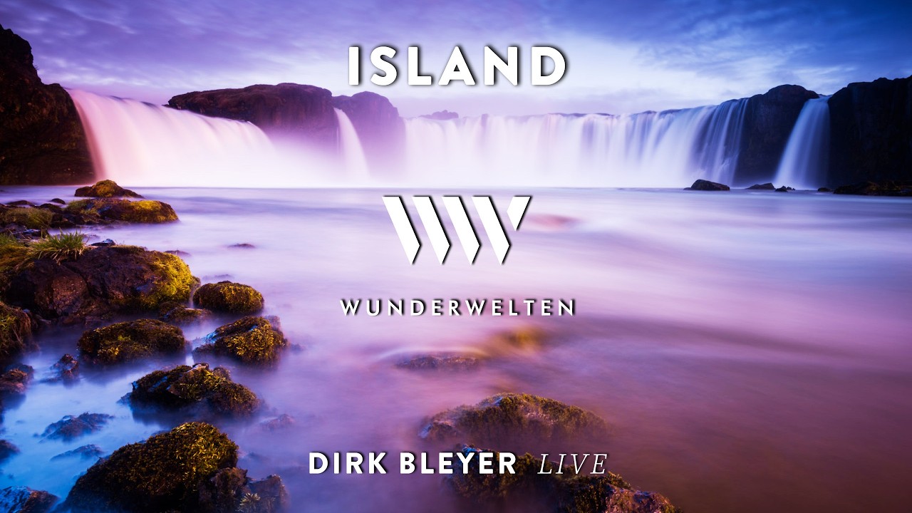 Vorschaubild: WunderWelten: ISLAND - Dirk Bleyer live